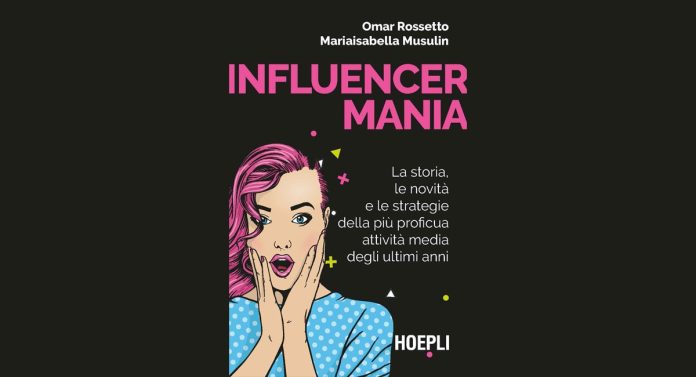 Influencermania, guida per principianti ed esperti